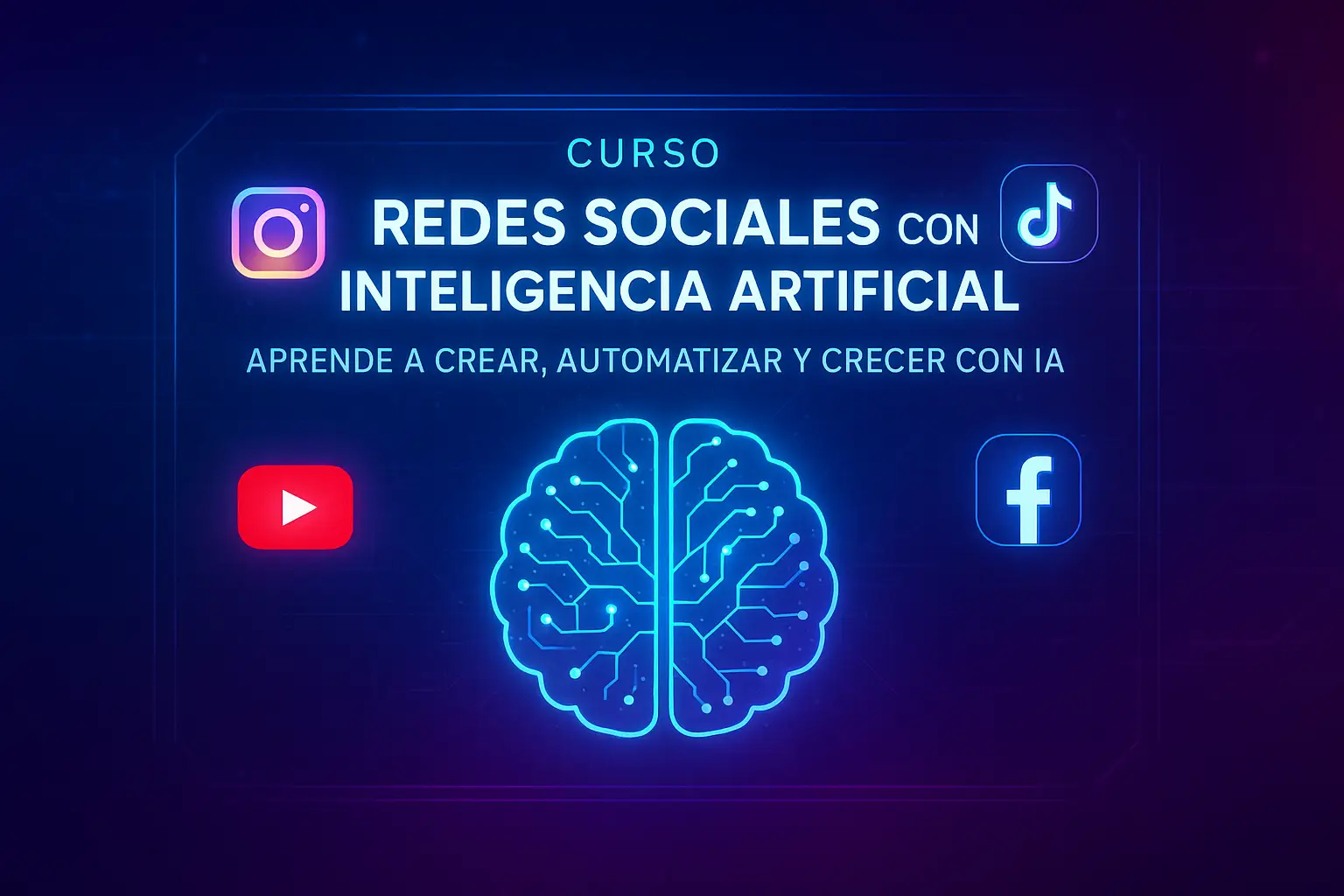 Redes Sociales con Inteligencia Artificial | Aprende a crear, automatizar y escalar tus redes como un profesional usando IA.